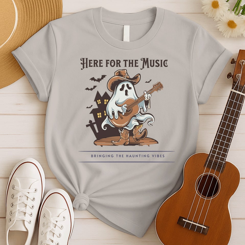 Here For The Music | Haunting Vibes Tshirt
