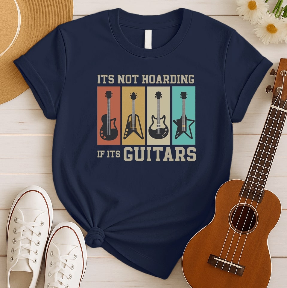 Guitar Hoarding Gift | Musician Humor Tshirt