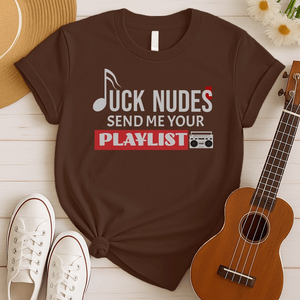 Playlist is Everything | True Music Tshirt