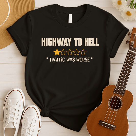 Highway To Hell | Funny Review Tshirt