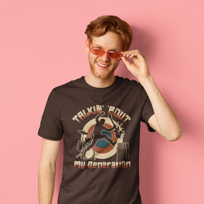 Talkin' 'Bout My Generation | Music Band Tshirt