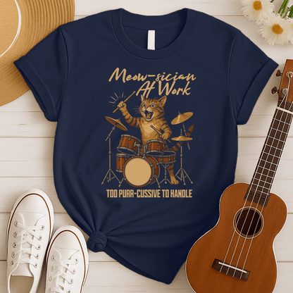 Meow-sician at Work | Funny Cat Drummer Tshirt