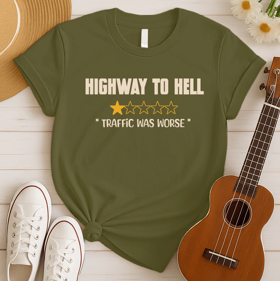 Highway To Hell | Funny Review Tshirt