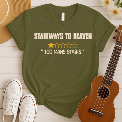 Stairways To Heaven | Funny Review Tshirt