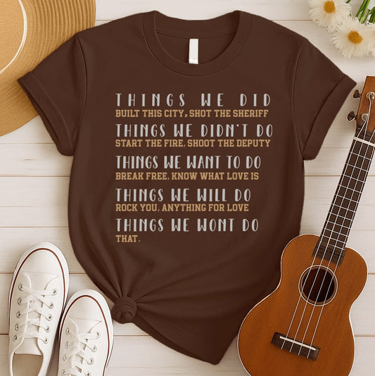 Things We Did Songs | Classic Rock Tshirt